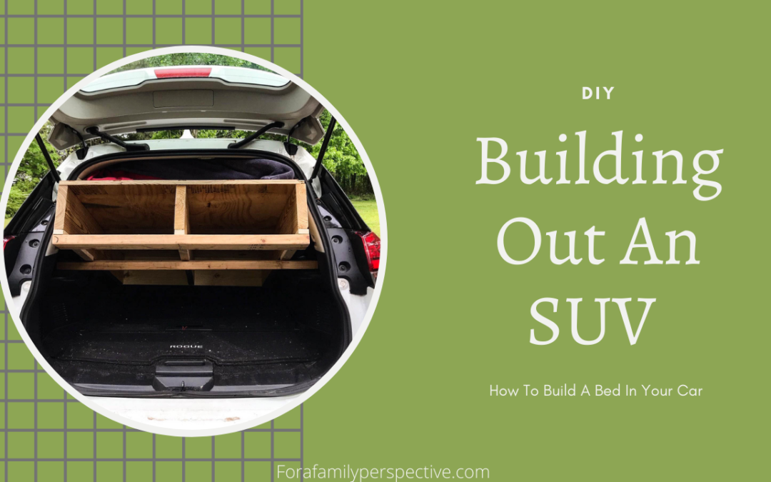 Building Out An SUV Is Inexpensive!